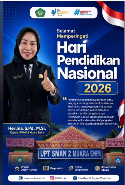 Pendidikan Bukan Hanya Ilmu, Tapi Pembentuk Karakter Kepala SMAN 2 Muara Enim Ucapkan Hardiknas 2026